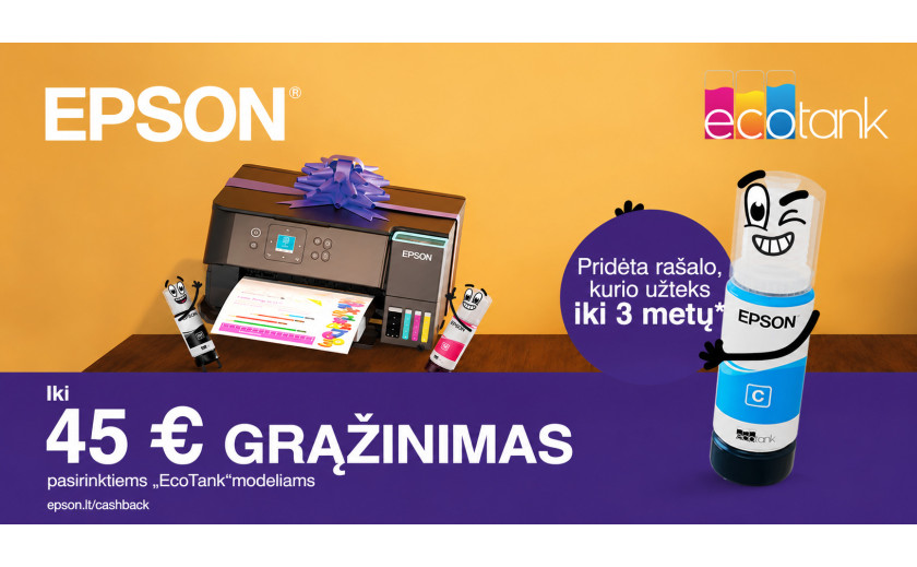 Įsigykite Epson EcoTank modelį ir pasinaudokite pinigų grąžinimo pasiūlymu!